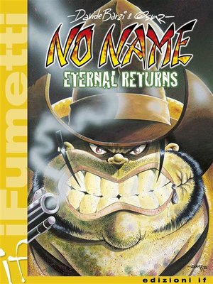cover image of No Name n. 1 Eternals returns (iF--iFumetti)